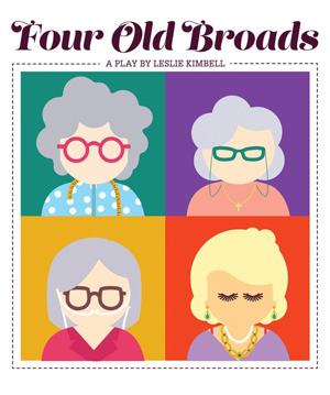Cover of the play, "Four Old Broads"