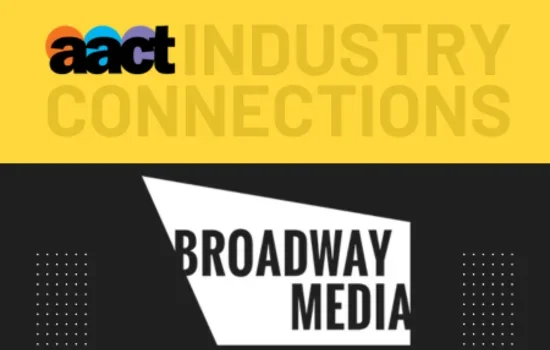 AACT Industry Connections - Broadway Media Event